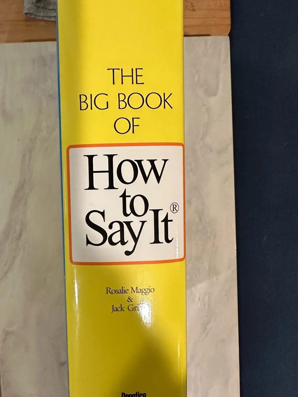 How to Say It - The Big Book of How to Say It (Yellow & Blue)